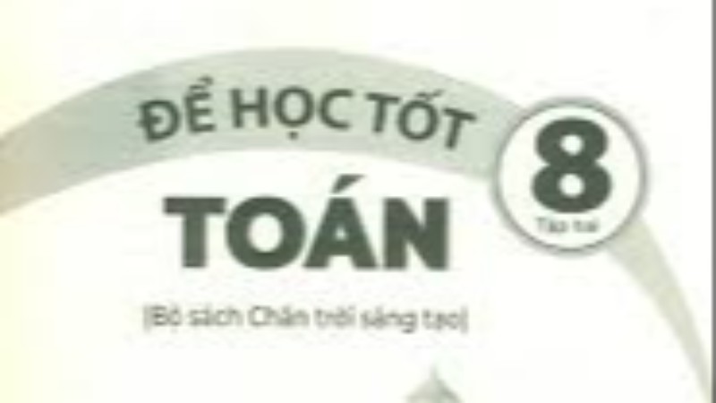 Toán 8 Chân trời sáng tạo - Tập 2