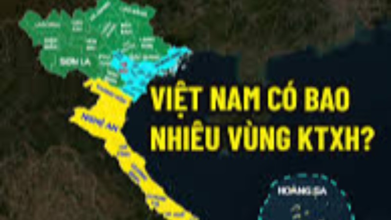 Đặc điểm Địa lý 6 vùng miền Việt Nam